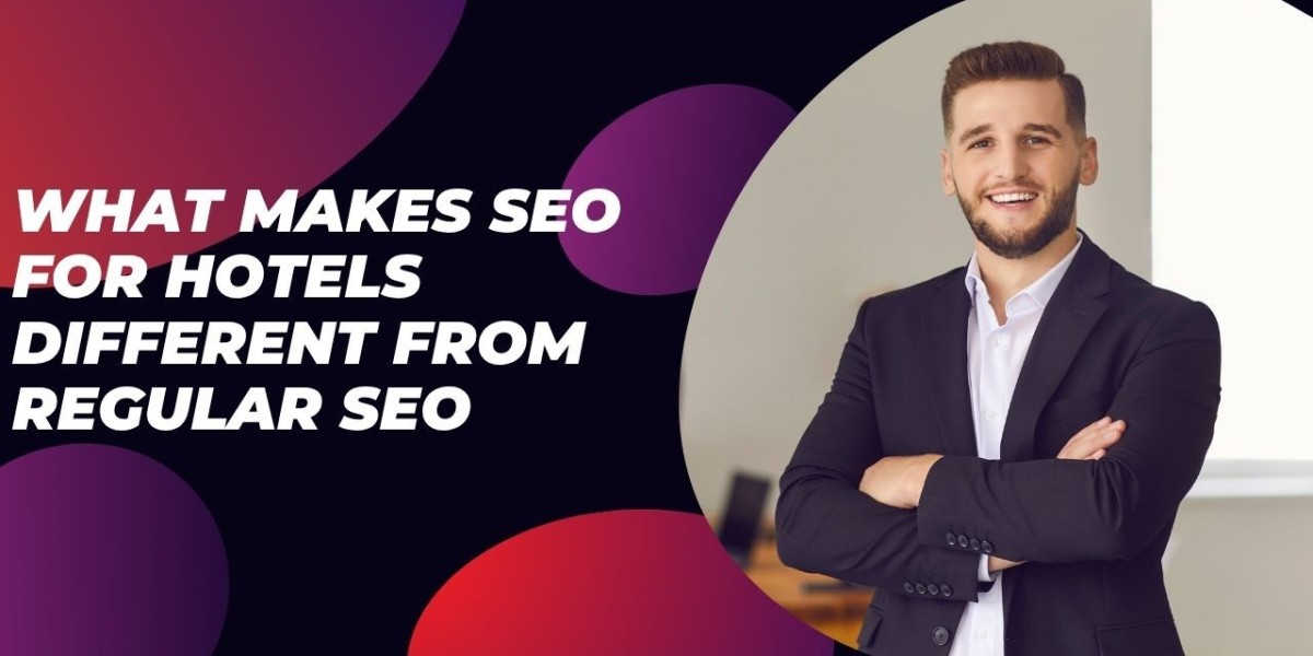 What Makes SEO for Hotels Different from Regular SEO